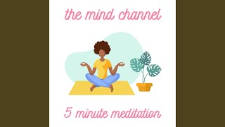 5 Minute Meditation