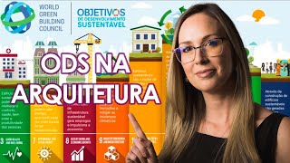 Integrando ODSs na Arquitetura: Construindo um Futuro Sustentável