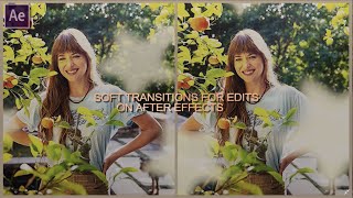 soft transitions | after effects