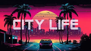 Synthwave city life 🚗 [Chillwave/Retrowave/Synthwave Mix] 👾 synthwave music