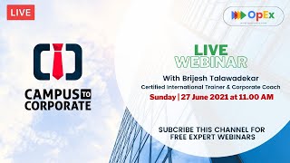 LIVE Webinar - Campus to Corporate with Brijesh Talawadekar