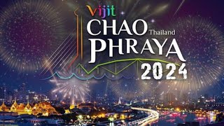 VIJIT CHAO PHRAYA 2024 วิจิตรเจ้าพระยา 2567 | Thailand Winter Festivals celebration [ 4K HDR ]