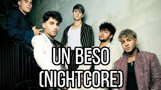 CNCO - Un Beso (Nightcore)