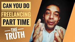 How To Do Freelancing Part Time | Myth Buster | 5 Part-Time Jobs You Can Do