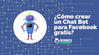 ¿Cómo crear un Chatbot para Facebook? ¡EN 15 MINUTOS!