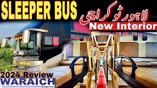 Sleeper Bus New Interior Review 2024 | LAHORE TO KARACHI | Waraich Express