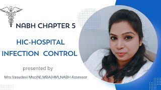 NABH CHAPTER 5- HIC ( HOSPITAL INFECTION CONTROL)