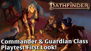 Commander & Guardian Class Playtest First Look with Pathfinder 2e Co-Creator Mark Seifter!