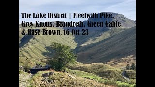 The Lake District | Fleetwith Pike, Grey Knotts, Brandreth, Green Gable & Base Brown