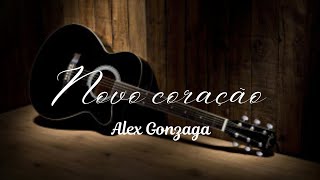 Novo coração (Alex Gonzaga)