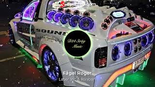 Laser Inc & Raaban: Fågel Roger (Bass Boosted)