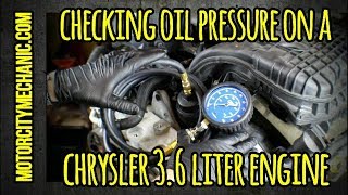 Checking oil pressure on a Chrysler 3.2 and 3.6 liter Pentastar engine