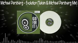 Michael Parsberg - Evolution (Tukan & Michael Parsberg Mix) 2003