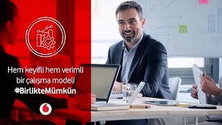 Hem keyifli hem verimli bir çalışma modeli #BirlikteMümkün