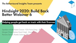 Build Back Better Webinar 6 - Helping people get back on track with their finances