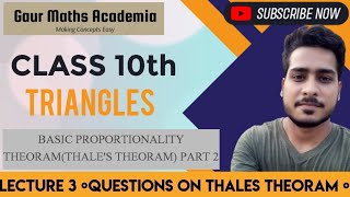 CLASS 10TH MATHS | TRIANGLES LECTURE 3 | THALES THEORAM PART 2 | IMPORTANT QUESTIONS | CBSE 2024-25