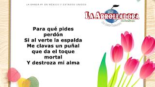 Para Que Pides Perdón (Lyric Video) - La Arrolladora Banda El Limón De René Camacho