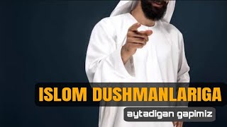 Islom dushmanlariga || Ustoz Abdulloh Zufar.