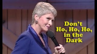 Jeanne Robertson | Don't Ho, Ho, Ho, in the Dark