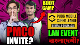 PMCOতে  কোন টিম ইনভাইট থাকবে?A1 Bootcamp!PMSL South Asia  Lan event বাংলাদেশে?Esports Podcast!