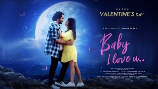 BABY I LOVE YOU - Sharan Kumar | Bonoshree | Rohit Sonar | Rahul Gautam | Pranoy Dutta