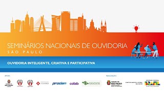 Seminários Nacionais de Ouvidoria - São Paulo - tarde de 30/10/2023