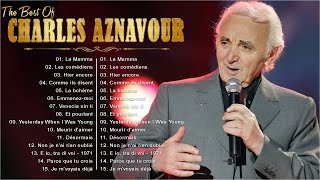 Charles Aznavour Les Plus Grands Succès 2024 || The Best Of Charles Aznavour 2024