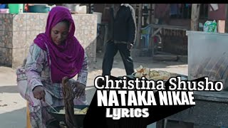 Christina Shusho - NATAKA NIKAE - (Officiall video lyrics)