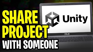 How to Share Unity Project with Someone | Unity Quick Tutorial (2024 UPDATE)