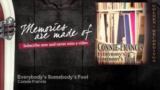 Connie Francis - Everybody's Somebody's Fool - Memories Are Made Of