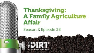 Thanksgiving: A Family Agriculture Affair