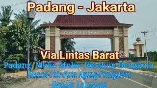 Trip Padang - Jakarta via Lintas Barat Sumatera ( Lintas Ekstrem )