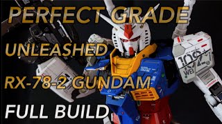 PERFECT GRADE UNLEASHED RX-78-2 GUNDAM 1/60 FULL BUILD #gundam #pgunleashed #กันดั้ม