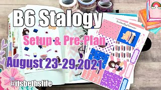 B6 Stalogy Weekly Setup & Pre Plan With Me August 23-29 / ItsBethsLife