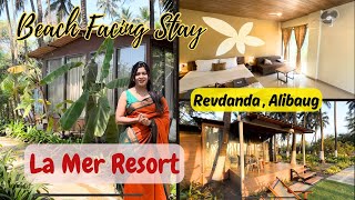 La Mer Beach Resort🌴| Revdanda Alibaug | Beach Facing Resort | Cottage Stay Near Beach