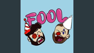 fool (feat. Hi, I'm Chris)