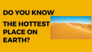 Hottest Places on Earth