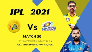 CSK Vs MI status | Mumbai Indians | Chennai Super Kings | IPL Match 30 status | Today Match