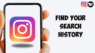 How to Find Your Search History on Instagram (New Update)