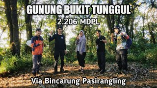 Gunung Bukit Tunggul , Via Bincarung Pasirangling