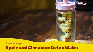 Apple and Cinnamon Detox Water