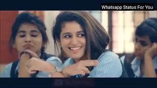 Oru Adaar Love #Part 3  New Whatsapp Status Video 2018   Priya Parkash