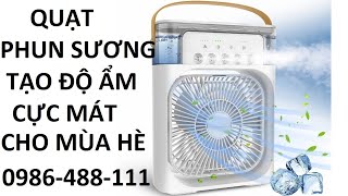 Quạt Phun Sương Mini: Giải Pháp Tạo Ẩm & Mát Lạnh Cho Mùa Hè: 0986-488-111