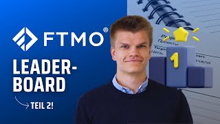 FTMO Top Rangliste! Teil 2! 🏆 Verification bestanden? Mein Weg in das FTMO Leaderboard!