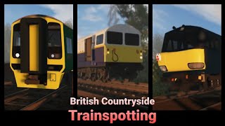 Trainspotting in British Countryside Trainspotting. The most realistic trainspotting game