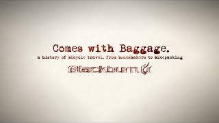 Comes with Baggage | A history of bicycle travel, from boneshakers to bikepacking