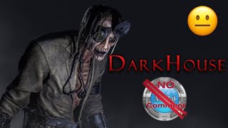 DarkHouse Gameplay 60fps no commentary