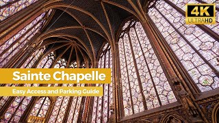 Sainte Chapelle: Easy Access and Parking Guide | 4K HD Video