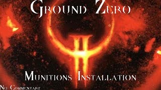 Quake II: Ground Zero - [Secrets Walkthrough] - Munitions Installation