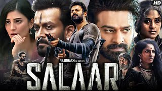 Salaar Full Movie Hindi Dubbed | Prabhas, Prithviraj Sukumaran, Shruti Hassan | HD Reviews & Facts